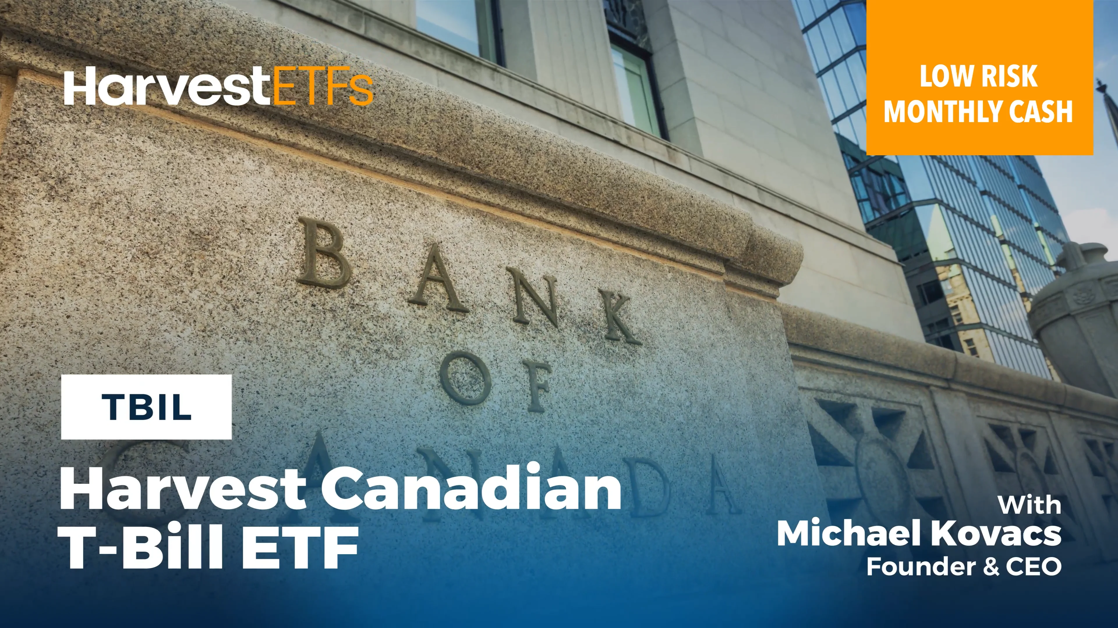 Harvest ETFs Announce Final July 2026 Cash Distribution for Canadian T-Bill ETF