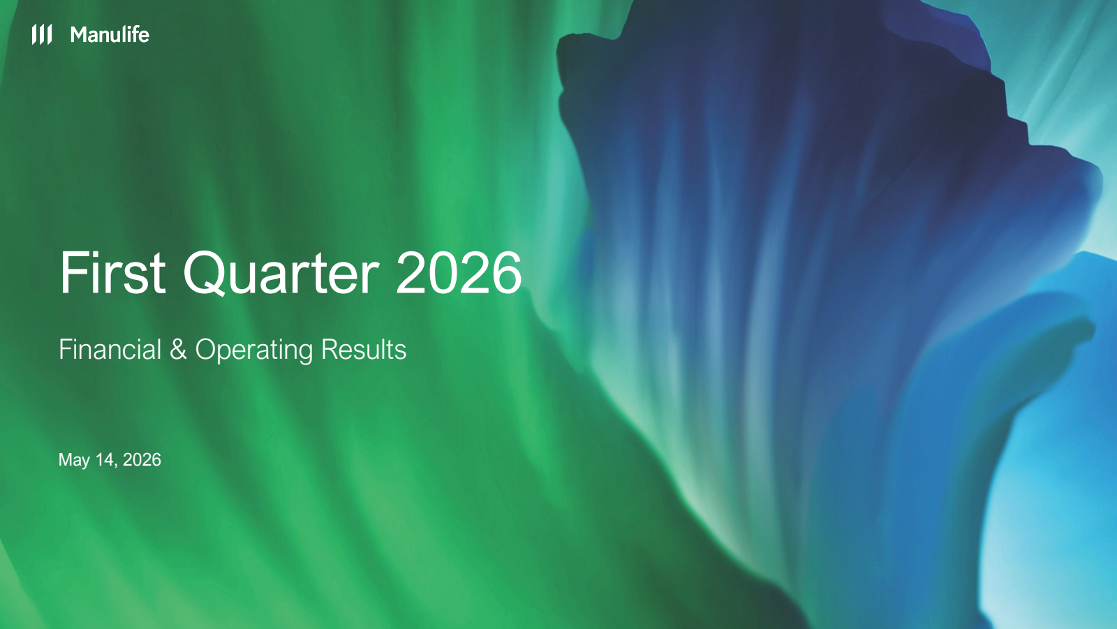 Manulife Financial to Release Second Quarter 2026 Results, Host Conference Call August 6