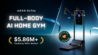 AEKE S1 Pro AI Home Gym Raises Over $5.86 Million on Kickstarter, Marking Industry Milestone