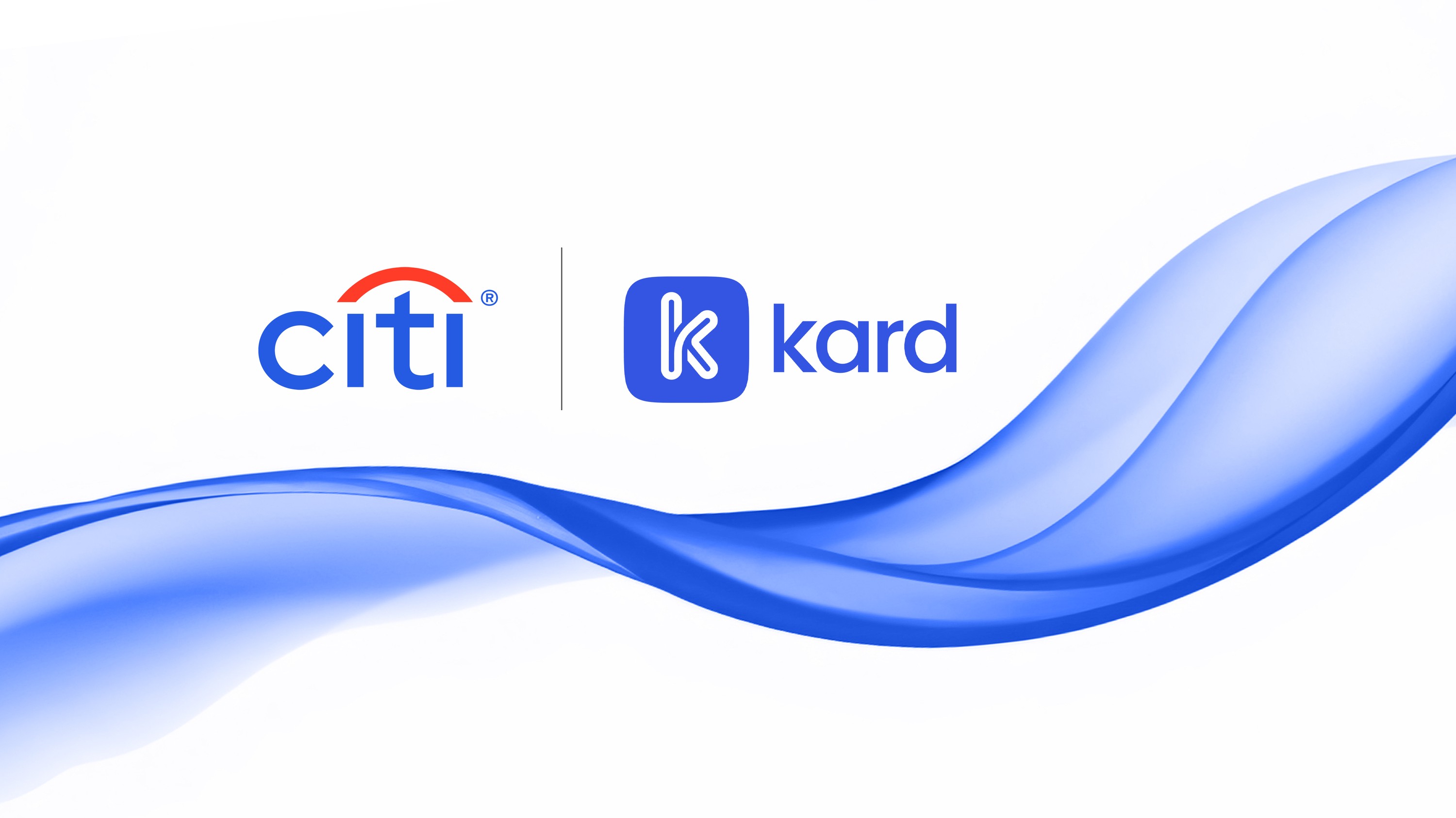 Citi Acquires Kard to Enhance Customer Engagement and Expand Commerce Media Capabilities