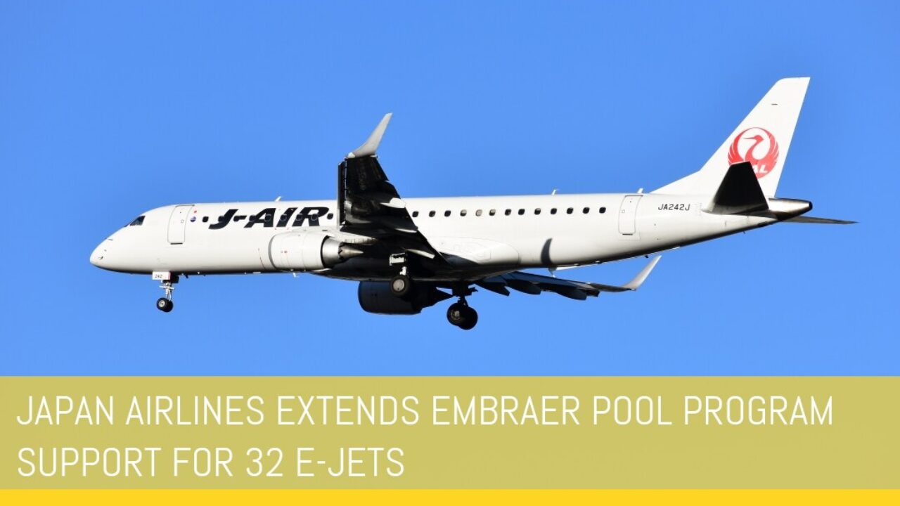 Japan Airlines Extends Maintenance Support for Thirty-Two Regional E-Jets